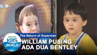 William Pusing Ada Dua Bentley|The Return of Superman|SUB INDO|201018 Siaran KBS WORLD TV|