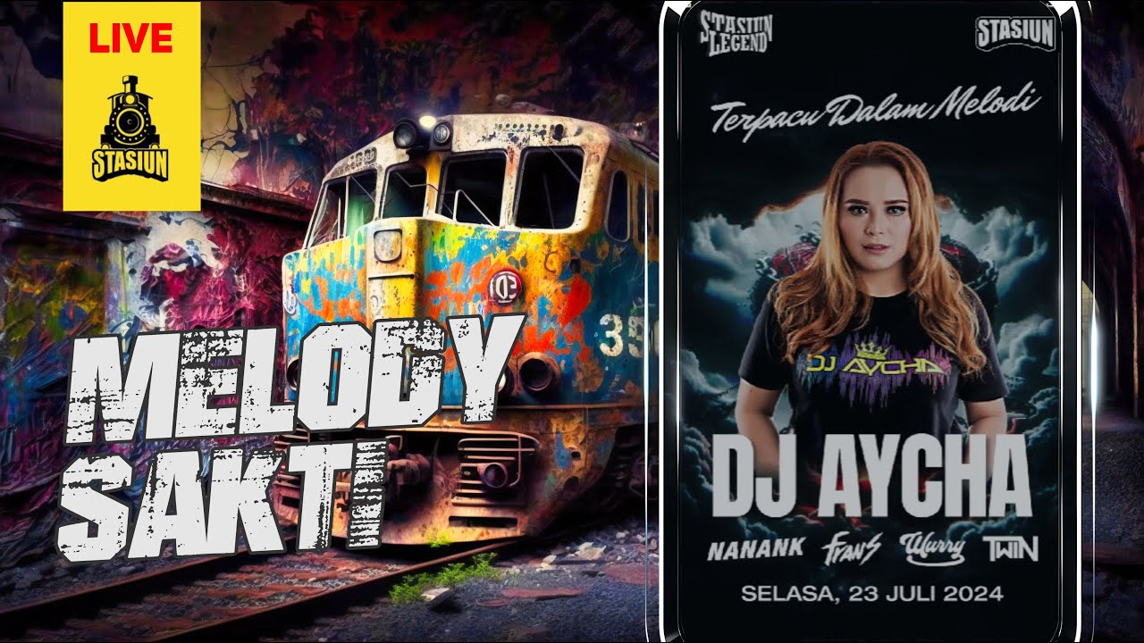 DJ AYCHA - MELODY SAKTI LIVE STASIUN LT 6 - FUNKOT BUANTER OPEN REQUEST