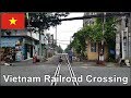 Amazing railroad crossing in saigon ho chi minh city vietnam 2018
