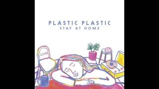 Video thumbnail of "Plastic Plastic / With Me"