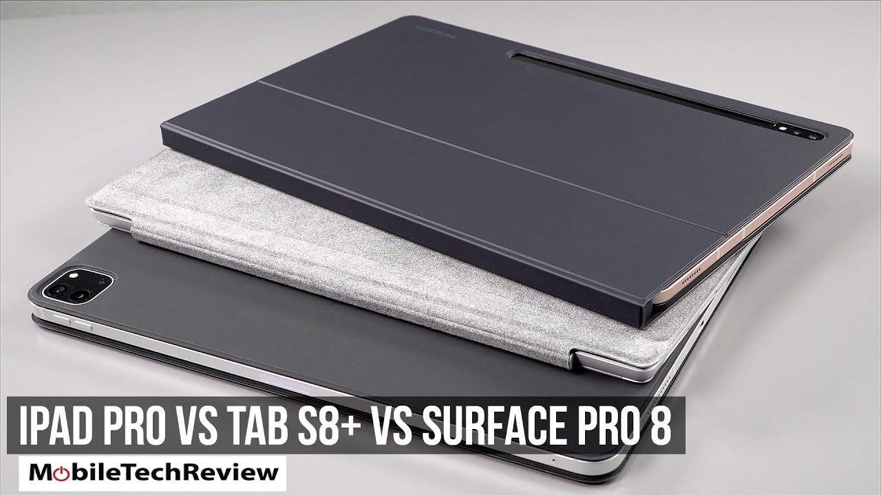 M1 iPad Pro 12.9 vs Samsung Galaxy Tab S8+ vs Surface Pro 8 Tablet ...