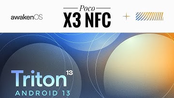 Awaken OS v3.1 Triton Poco X3 Nfc Android 13 FBE V2