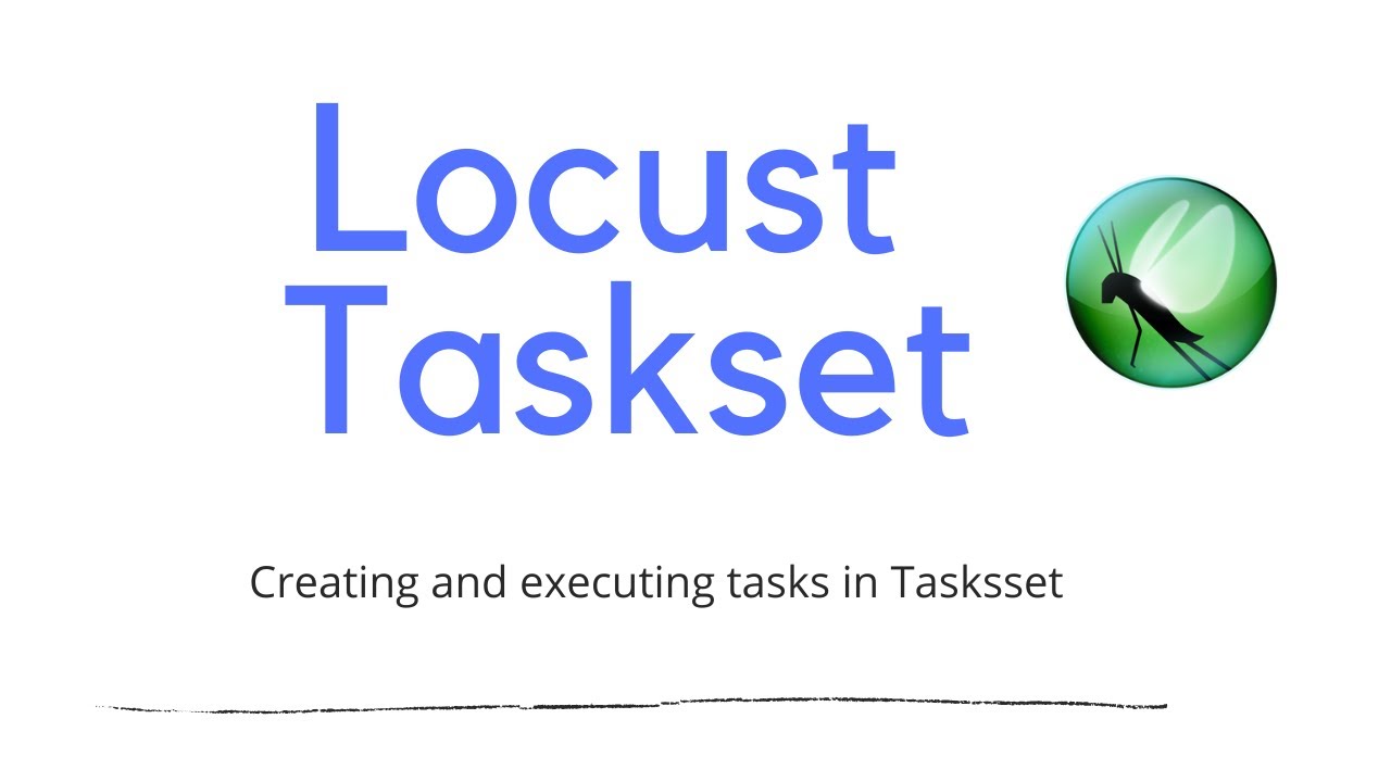 Locust - How to create Taskset?