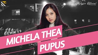 Dewa 19 - Pupus ( cover   lyrics ) Michela Thea