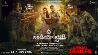 The India Story |  Trailer - Telugu| Kajal A Kitchlu | Shreyas Talpade |Chettan DK |24July
