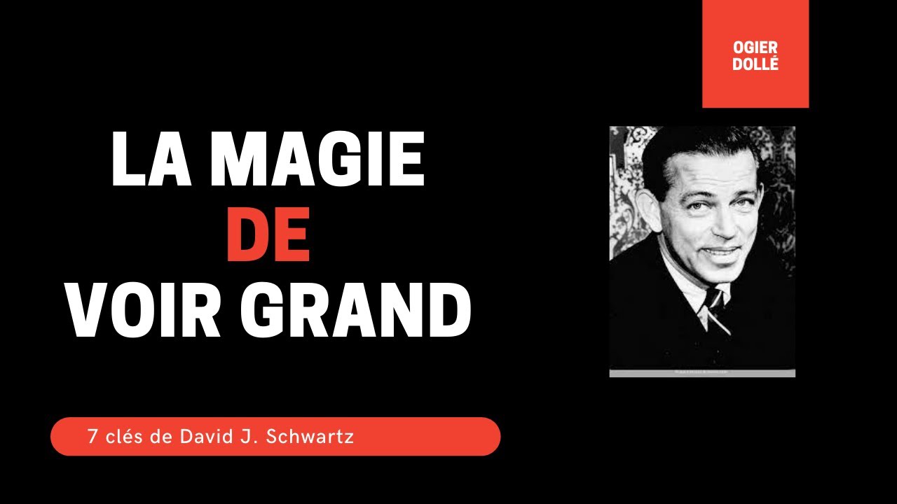 10 citations de David J. Schwartz (la magie de voir grand