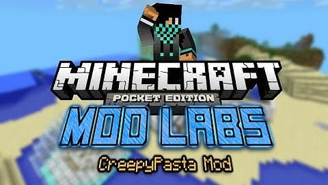 MCPE [0.9.5] MOD LABS: CreepyPasta Mod