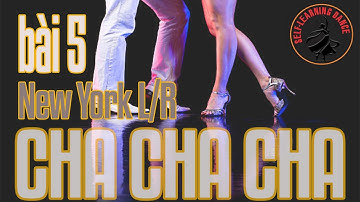 066 - Điệu Cha cha cha Bài 5 - Bước 2:  New York - Mở tiến