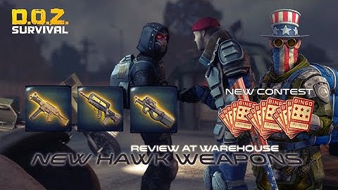 New Hawk Weapons Review (New Announcement Contest) DOZ Survival : Dawn of Zombies Survival Gameplay
