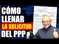 PPP ¿Cómo llenar y entender la solicitud? ¿Quiénes pueden obtenerlo?