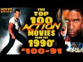 The top100 mustsee action movies from the 1990s 10091