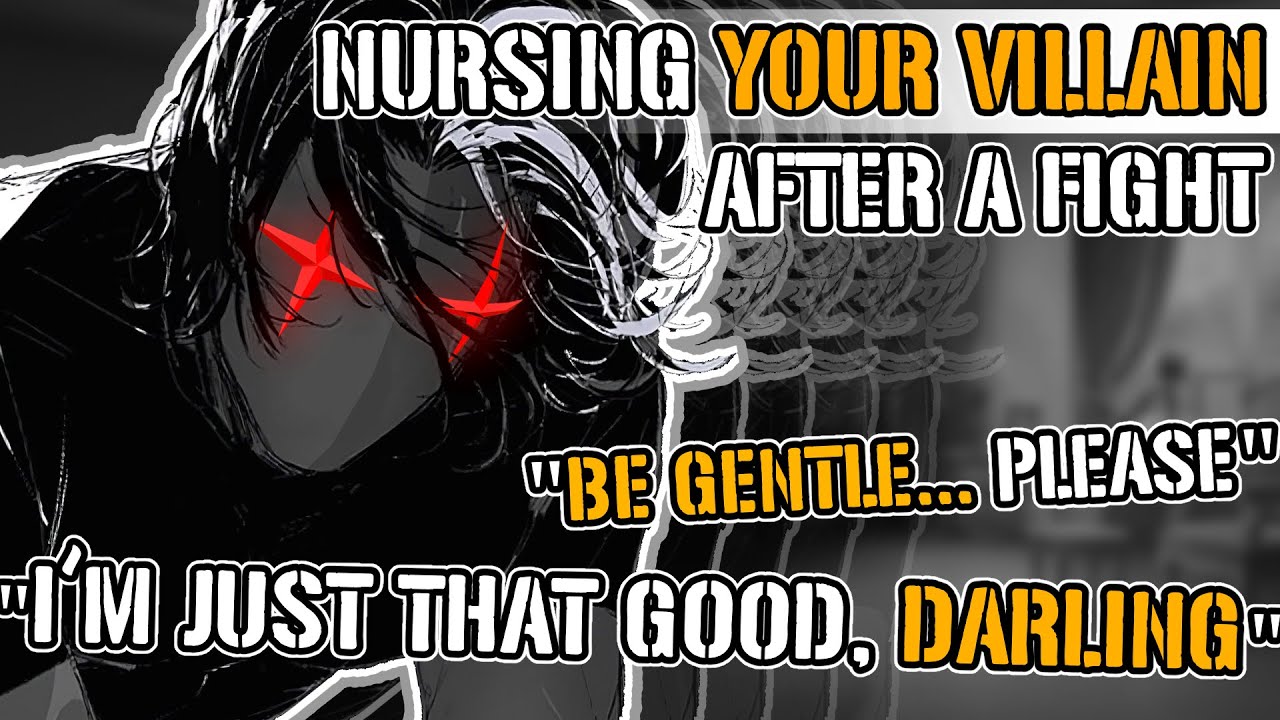 Nursing Your Villain After A Fight [M4A ASMR] [Tsundere] [Southern Accent]