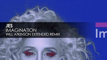JES - Imagination (Will Atkinson Extended Remix)
