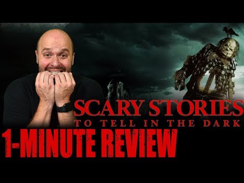 SCARY STORIES TO TELL IN THE DARK (2019) - One Minute Movie Review