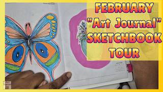 February Art Journal Tour Cozy Sketchbook Flip Through