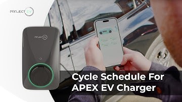 Cycle Schedule For APEX EV Charger