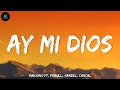 🎵IAmChino - Ay Mi Dios ft  Pitbull, Yandel, CHACAL | Letra/Lyrics