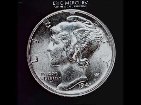 Eric Mercury (1981) Gimme A Call Sometime