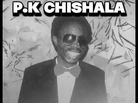 Zambian Music|P.K Chishala|Brief