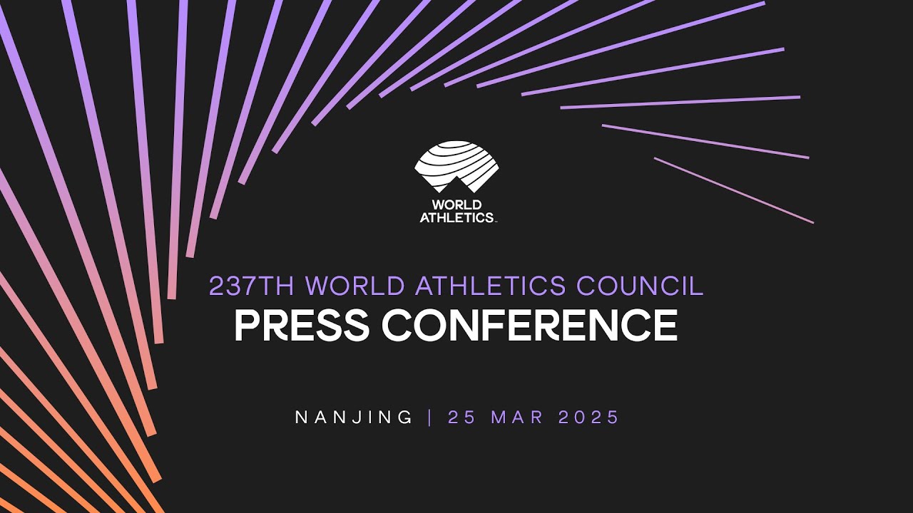237th World Athletics Council press conference: Tuesday 25th March 2025