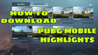 HOW TO DOWNLOAD PUBG MOBILE HIGHLIGHTS || HOW TO DOWNLOAD HIGHLIGHTS OF BGMI || FUTURE STAR screenshot 5