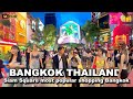  4kr  siam square walking street  the most popular shopping bangkok 2023