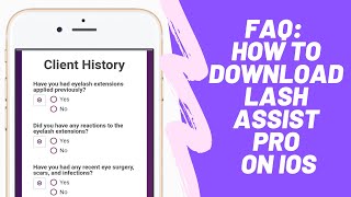 FAQ: How to Download Lash Assist Pro App for IOS Users