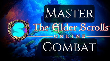 Master ESO Combat: The Complete Guide to Power and Precision