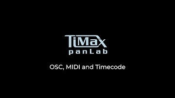 TiMax panLab - OSC, MIDI and Timecode