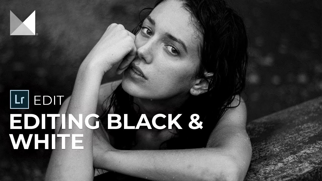 How to Edit in Black and White YouTube