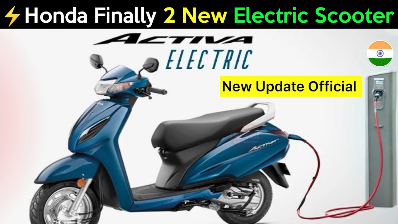 ⚡ Finally 2 New Honda Electric scooter Activa Electric Honda