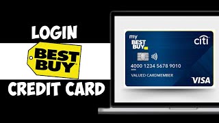 How to Login Best Buy Credit Card Account 2024 | BestBuy.com Login Credit Card
