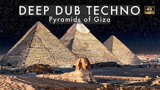 Deep Dub Techno Mix 2026 | Pyramids of Giza | Egypt After Dark | Cinematic 4K Visuals