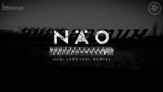 NÄO - Uusi (2methyl remix)