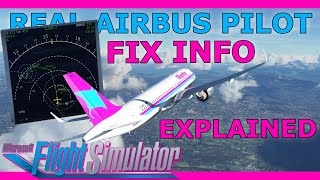 The Fix Info Page Arrives to the A32NX! Real Airbus Pilot Explains