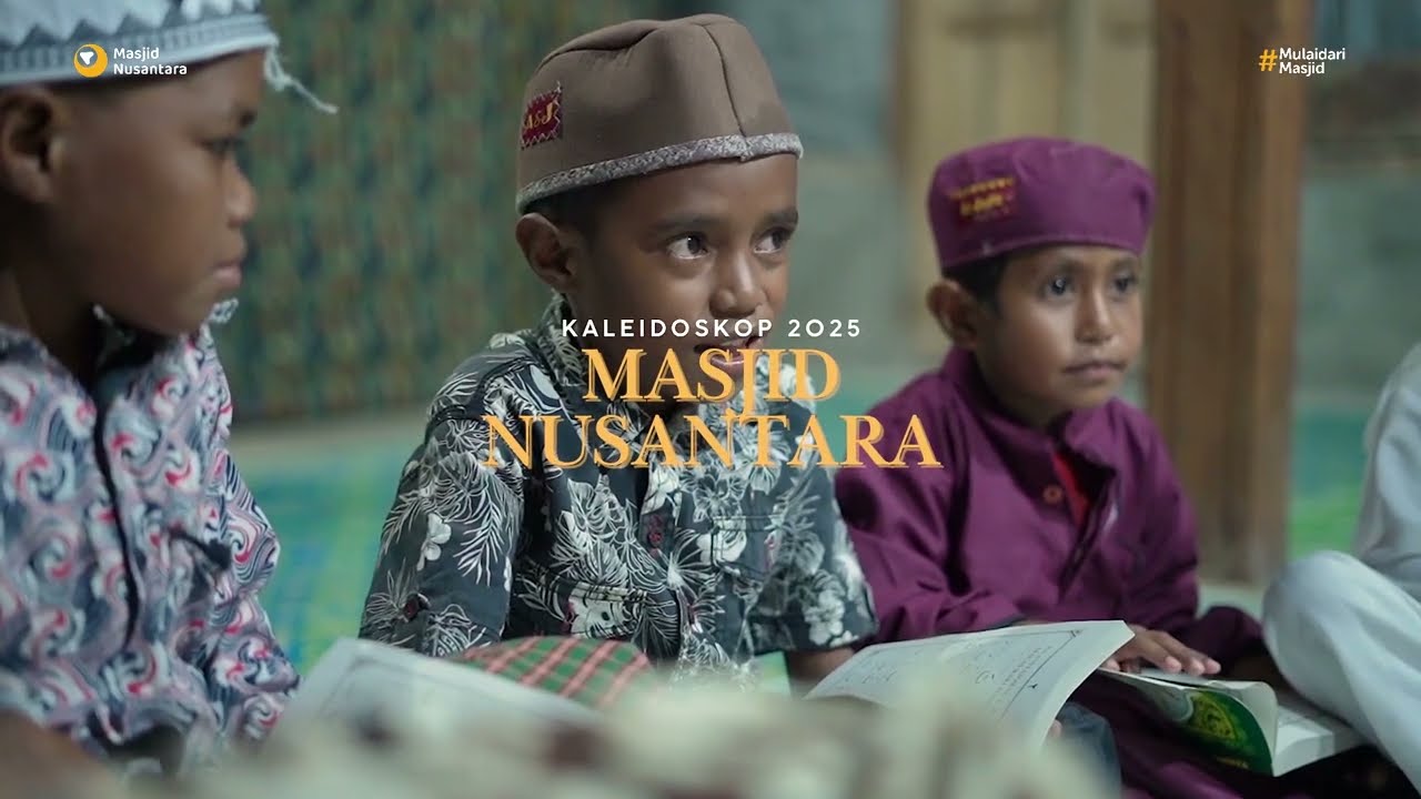 Kaleidoskop Masjid Nusantara 2025