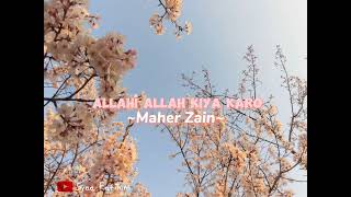 Download Lagu Allahi Allah Kiya Karo ~ Maher Zain || [ Speed up ] MP3