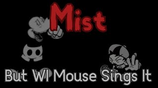 Fnf Cover - Mist But Wi Mouse Sings It Fnf Modcover Mistful Crimson Morning