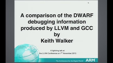 2013 LLVM Developers’ Meeting: “A comparison of the DWARF debugging information produced by LLVM...”