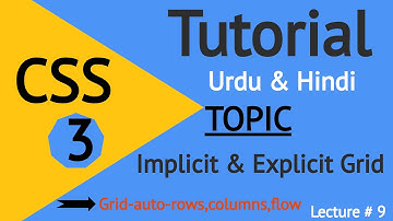 How to use Implicit & Explicit Grid in CSS |Implicit & Explicit Grid| tutorial in Urdu and Hindi.