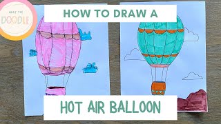 How to Draw a Hot Air Balloon | Cute Hot Air Balloon Art Tutorial