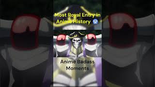 Most Royal Entry In Anime History shorts animebadassedits animefunny  royalentry  overlord