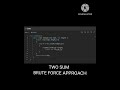 TWO SUM|Leetcode|Brute Force,Watch full video for detailed explanation.#TwoSum#LeetCode#Programming