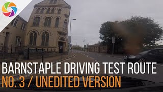 Barnstaple Driving Test Route No. 3 - Unedited Version