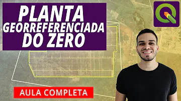 Como fazer planta de georreferenciamento?