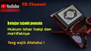 Belajar tajwid mudah untuk pemula|| Hukum Izhar Halqi by. Editya Rahma