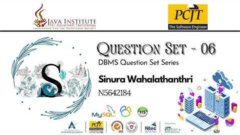 Question Set - 06 || DBMS Question Set Series || Java Institute || Sinura Wahalathanthri
