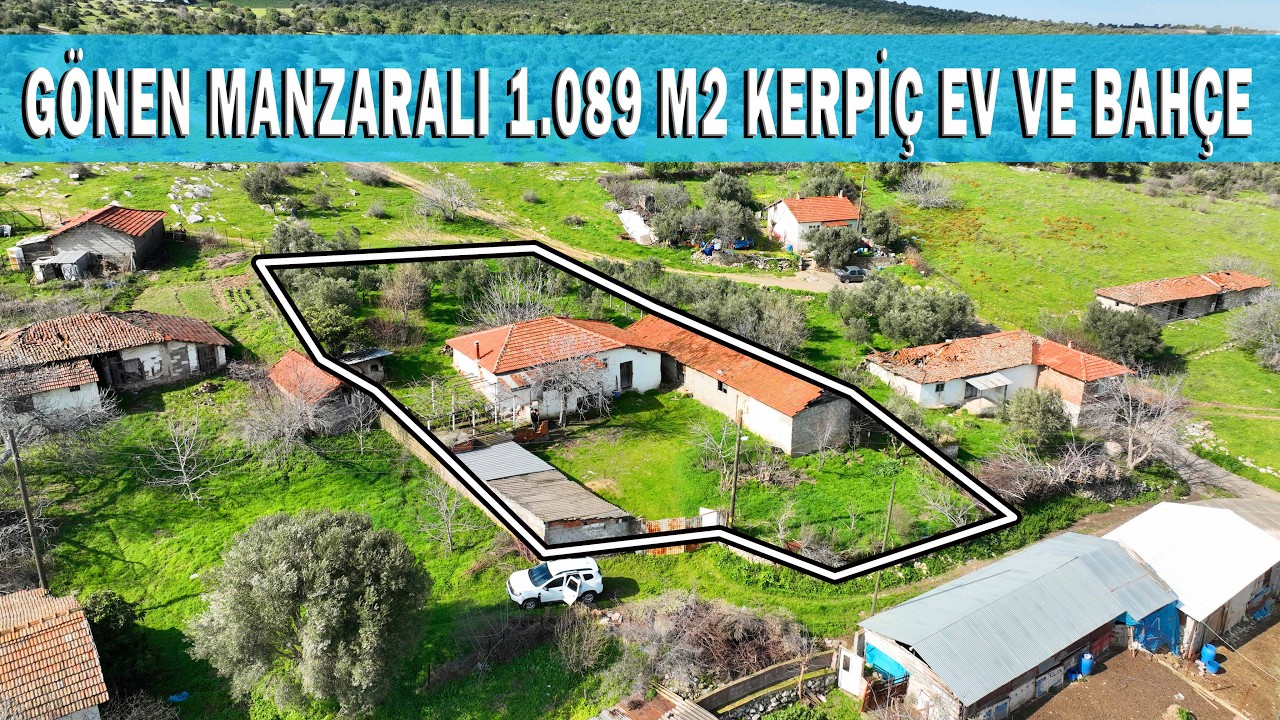 2157- Gönen Manzaralı 1.089 m2 Müstakil Kerpiç Ev ve Bahçesi
