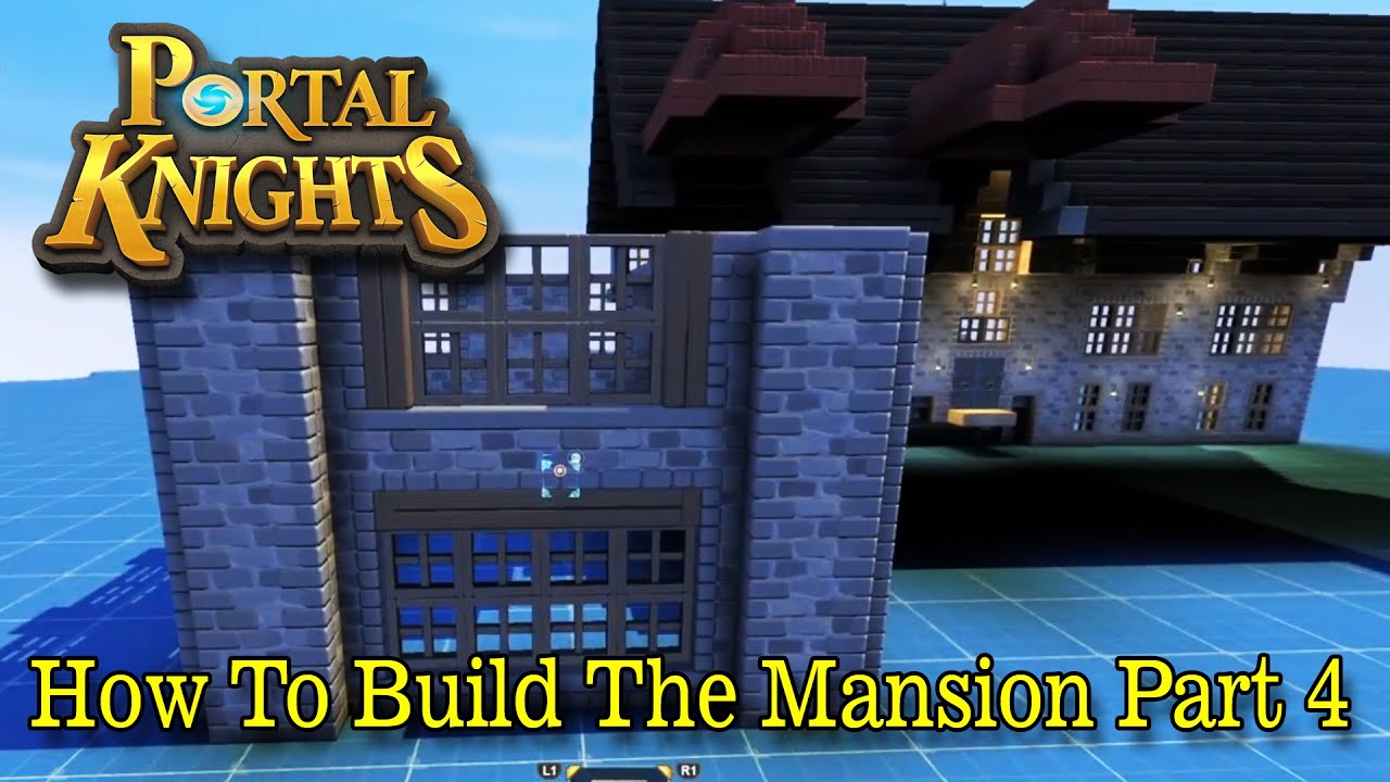 Portal Knights How To Build The Mansion Part 4