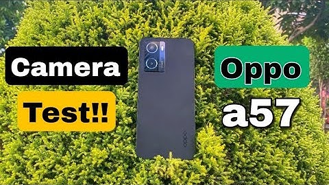 Oppo A57 Full Camera Test | Oppo A57 Camera Review....!!